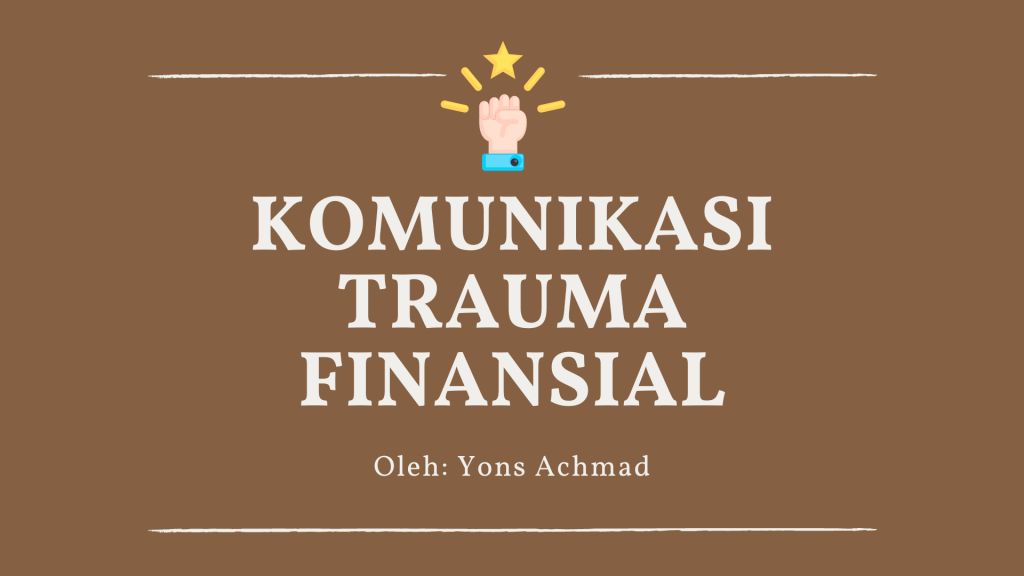 komunikasi trauma finansial